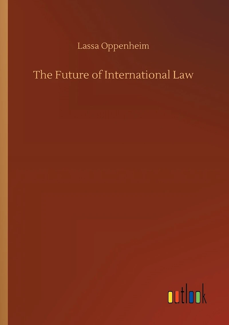 The Future of International Law