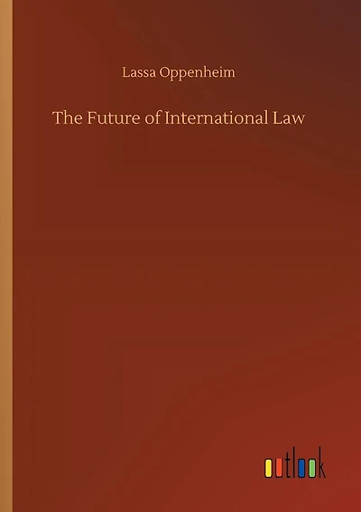 The Future of International Law