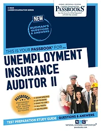 Unemployment Insurance Auditor II (C-4603): Passbooks Study Guide