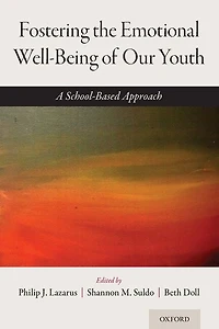 Fostering the Emotional Well-Being of Our Youth: A School-Based Approach
