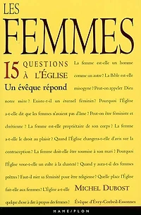 Les femmes: 15 questions à l'Eglise, un évêque répond