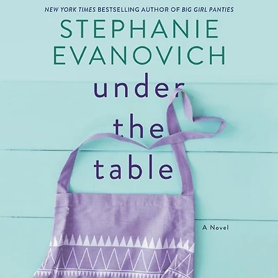 Under the Table: A Novel
