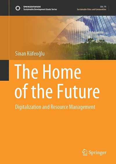 The Home Of Future: Digitalization And Resource Management