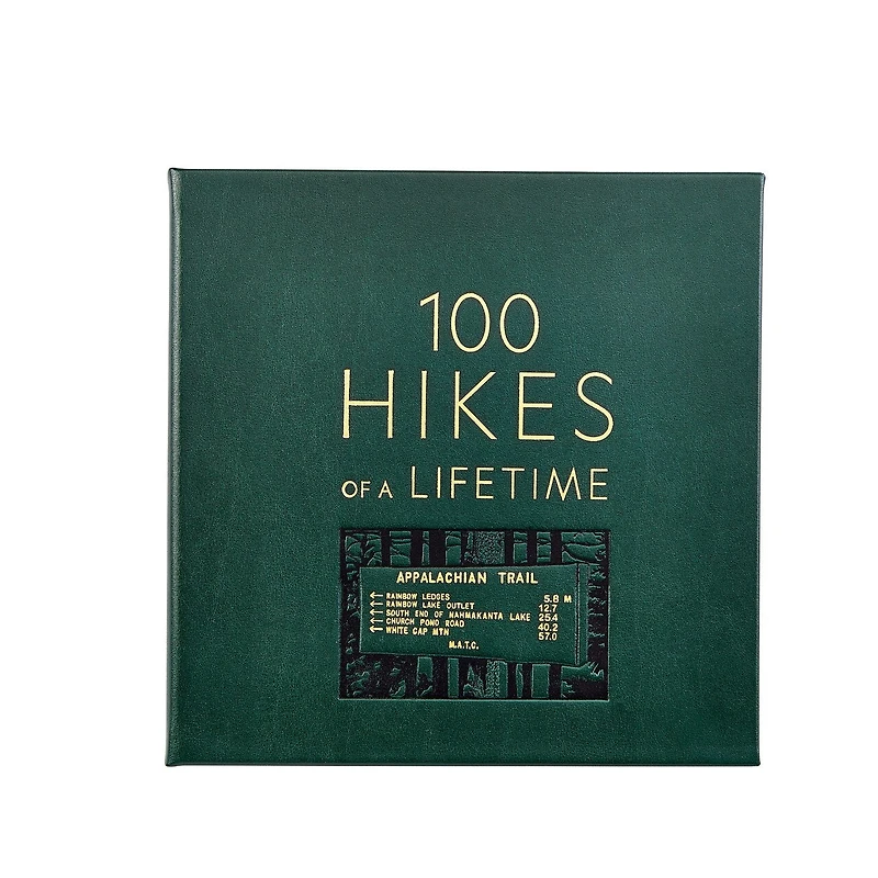 100 HIKES OF A LIFETIME: Deluxe Leather Edition