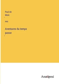 Aventures du temps passe