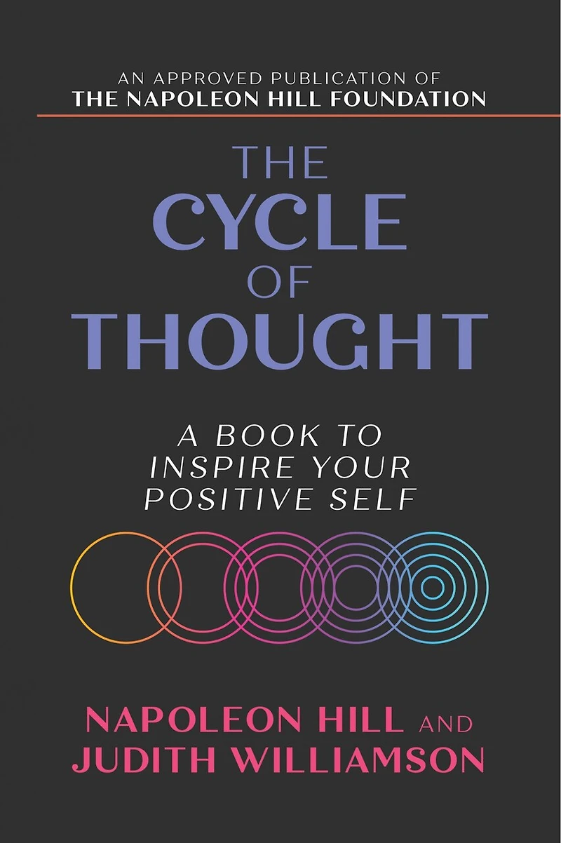The Cycle of Thought: A Book to Inspire Your Positive Self
