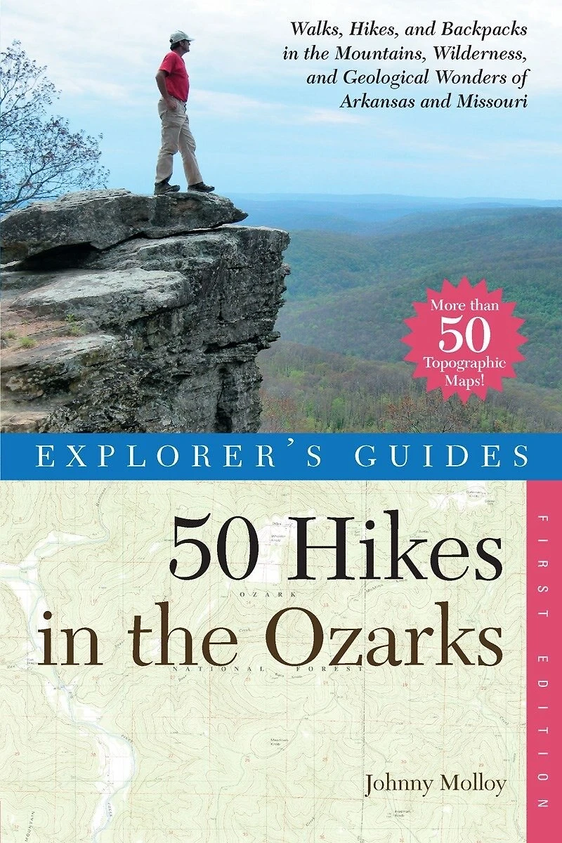 50 Hikes The Ozarks: Walks And Backpacks Mountains Wilderness Geolog