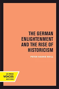 the German Enlightenment and Rise of Historicism