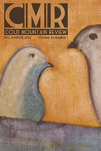 Cold Mountain Review - Retrospective Issue: Volume 52, Number 1, Fall & Winter 2024