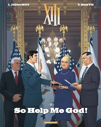 XIII 30 So Help Me God !