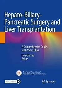 Hepato-Biliary-Pancreatic Surgery and Liver Transplantation: A Comprehensive Guide