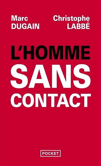 L' homme sans contact