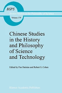 Chinese Studies the History and Philosophy of Science Technology