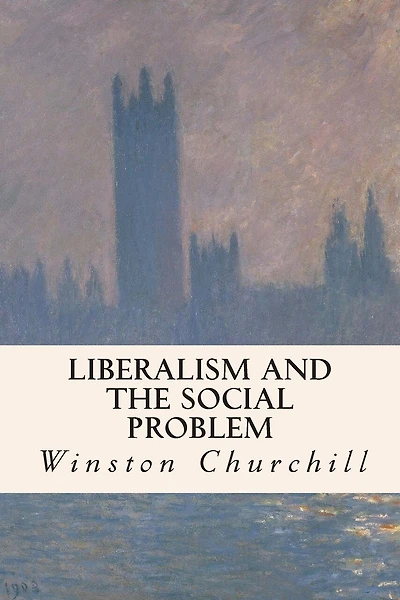 Liberalism and the Social Problem
