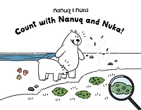 Count with Nanuq and Nuka!: English Edition
