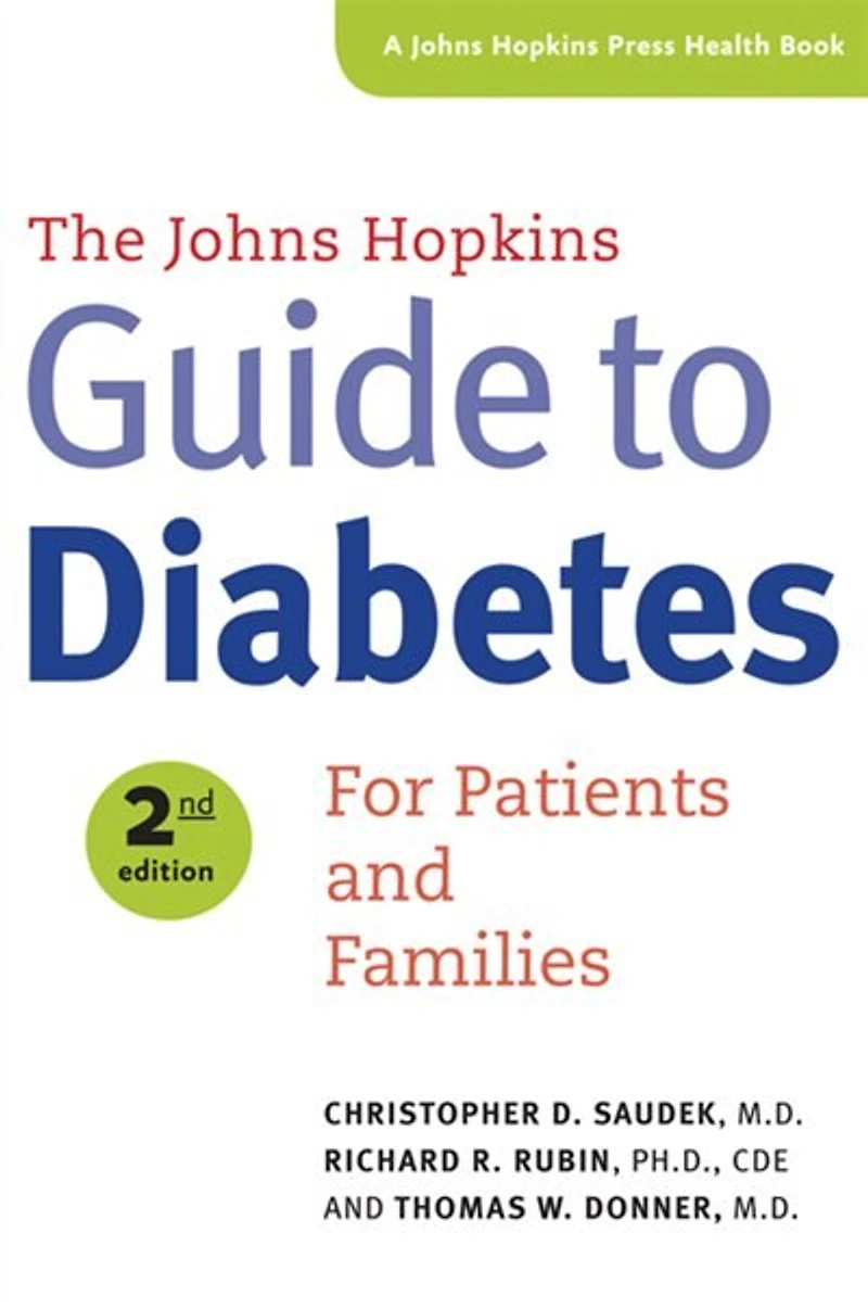 The Johns Hopkins Guide to Diabetes: For Patients and Families