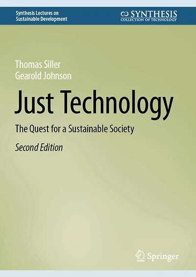 Just Technology: The Quest for a Sustainable Society