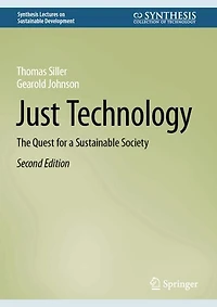 Just Technology: The Quest for a Sustainable Society