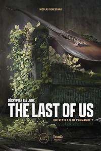 Décrypter les jeux: The last of us