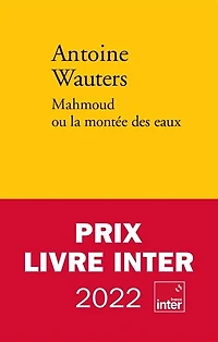 MAHMOUD OU LA MONTÉE DES EAUX
