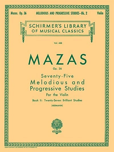 75 Melodious And Progressive Studies, Op. 36 - Book 2: Brilliant Studies: Schirmer Library Of Classics Volume 488 Violin Method