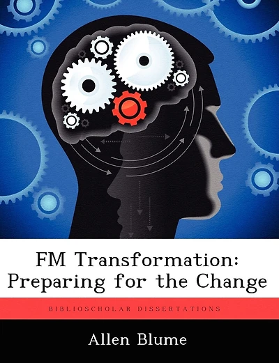 Fm Transformation: Preparing For The Change