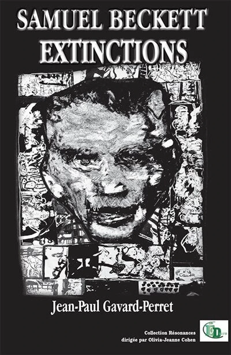 SAMUEL BECKETT: EXTINCTIONS