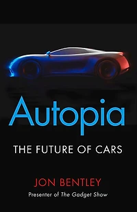 Autopia: The Future Of Cars