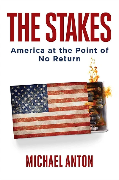the Stakes: America at Point of No Return
