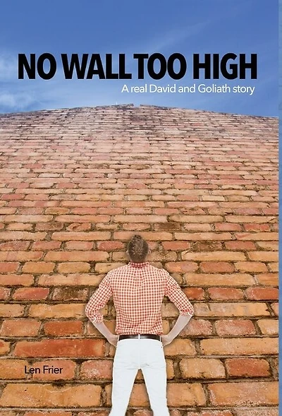 No Wall Too High: A real David and Goliath story