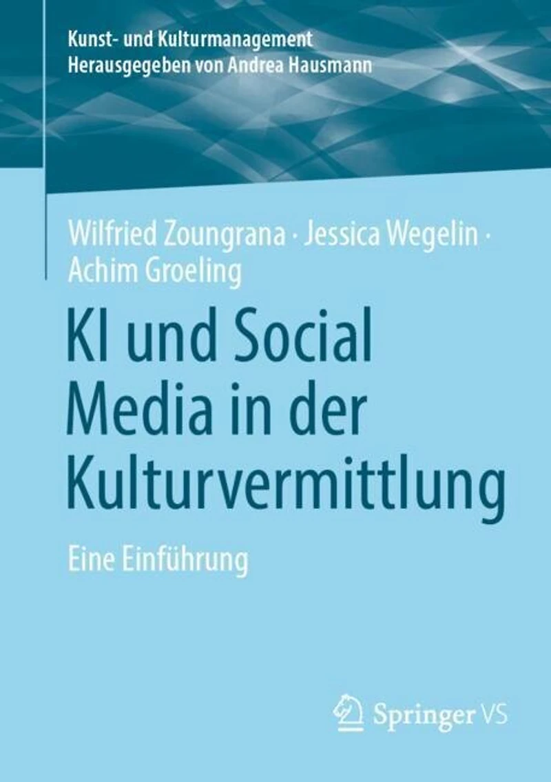 KI und Social Media der Kulturvermittlung: Eine Einfuhrung