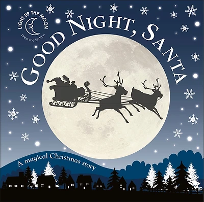 Good Night, Santa: A Magical Christmas Story