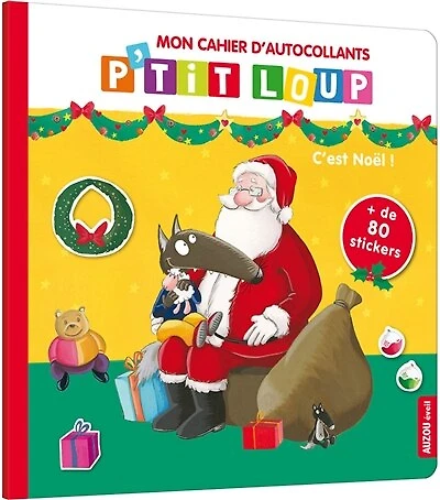 Mon cahier d'autocollants P'tit Loup: c'est Noël !