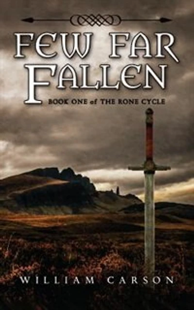 Few Far Fallen: Book One of the Rone Cycle
