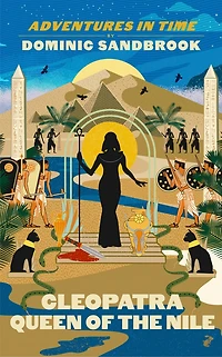 Adventures Time: Cleopatra, Queen of the Nile