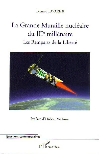 La Grande Muraille nucléaire du IIIè millénaire