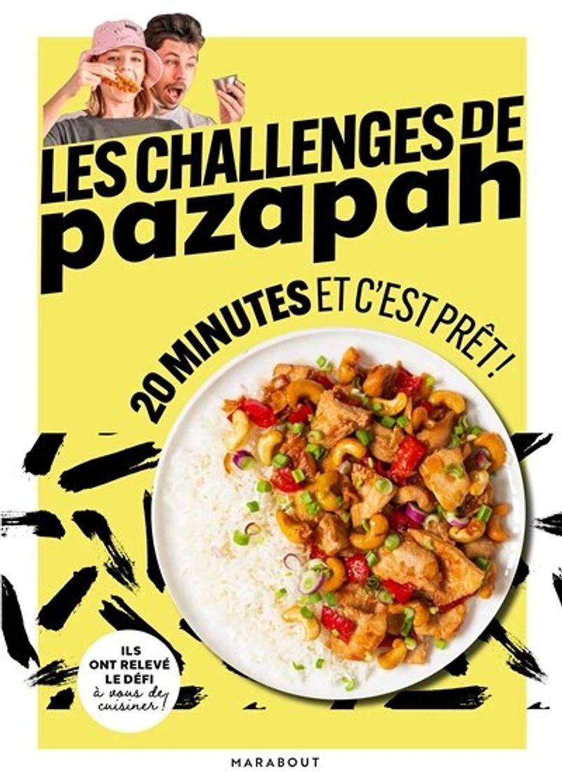 Les challenges de pazapah - 20 minutes et c'est prêt