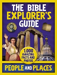 Guía De Exploradores La Biblia, Personas Y Lugares: 1,000 Datos Fotos Fascinantes