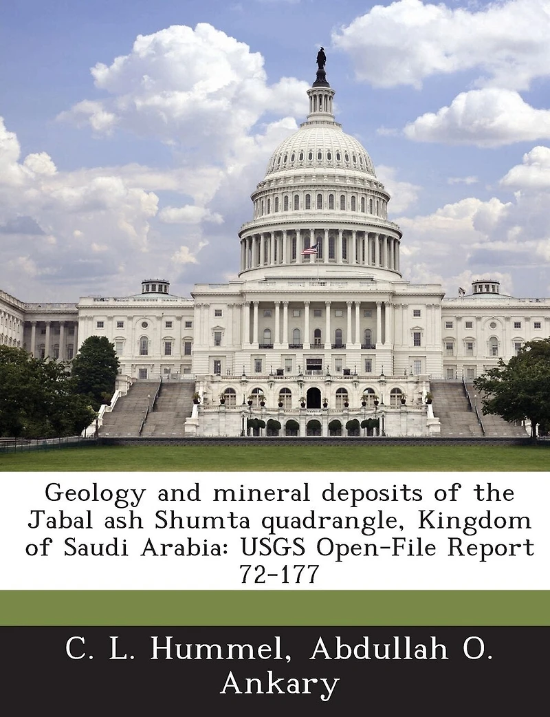Geology And Mineral Deposits Of The Jabal Ash Shumta Quadrangle, Kingdom Of Saudi Arabia: Usgs Open-file Report 72-177