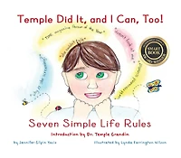 Temple Did It and I Can, Too!: Nine Simple Life Rules