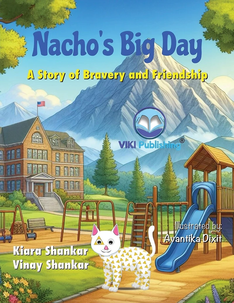 Nacho’s Big Day: A Story of Bravery and Friendship