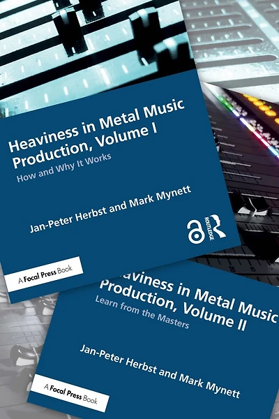 Heaviness in Metal Music Production: Volumes I and II