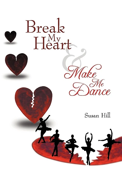 Break My Heart And Make Me Dance