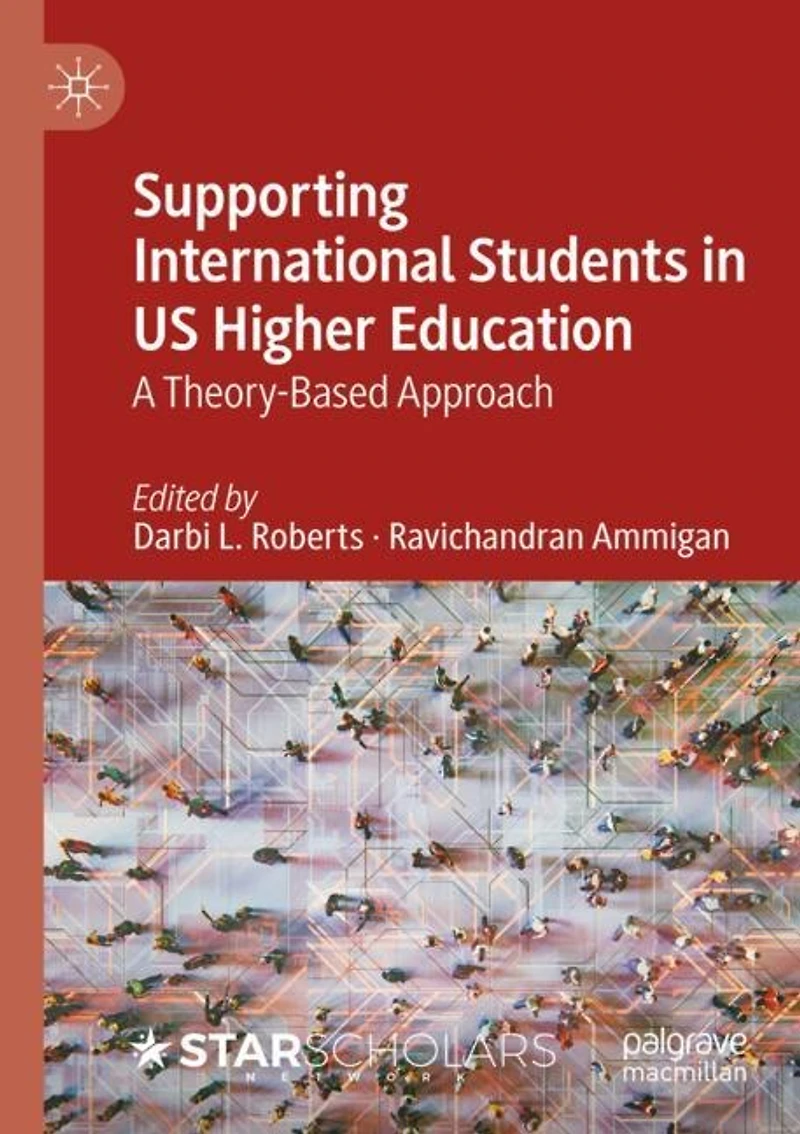 Supporting International Students in US Higher Education: A Theory-Based Approach