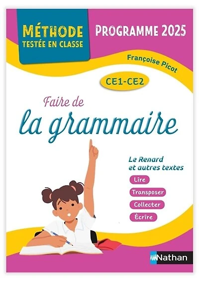 Faire de la grammaire CE1, CE2: Le renard et autres textes