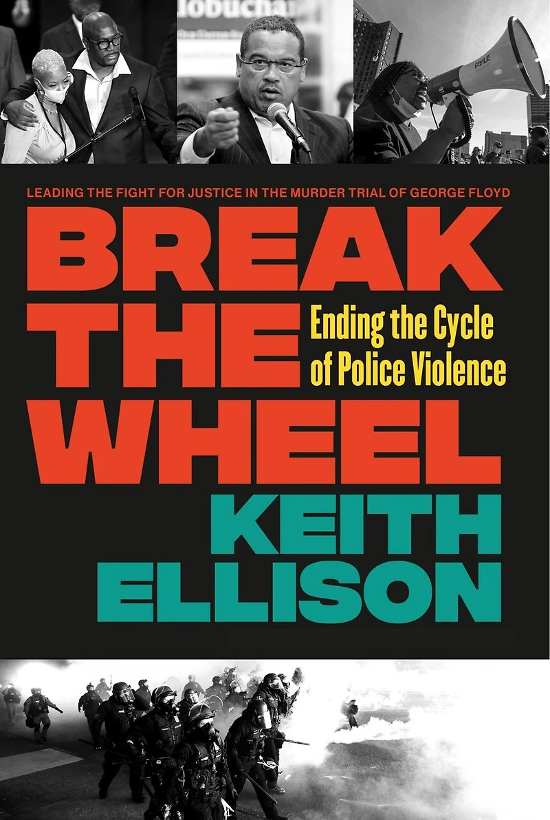 Break the Wheel: Ending Cycle of Police Violence
