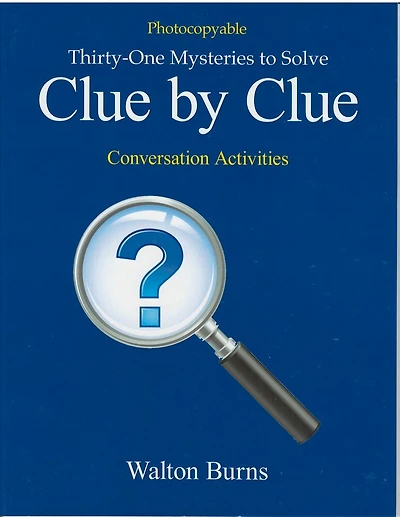 Clue by Clue: Thirty-one Mysteries to Solve