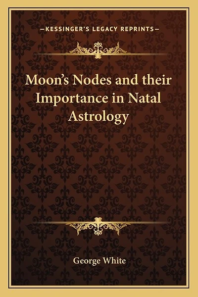 Moon's Nodes and Their Importance in Natal Astrology