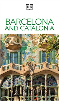 DK Barcelona and Catalonia: Must-See Sights. Culture & History. Detailed Maps Tours. Covers Costa Brava, Girona, more