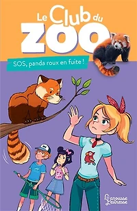 Le club du zoo- SOS, panda roux en fuite !